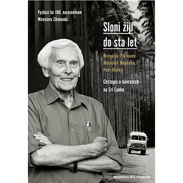 

Sloni žijí do sta let