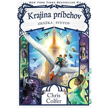 

Krajina príbehov - Zrážka svetov