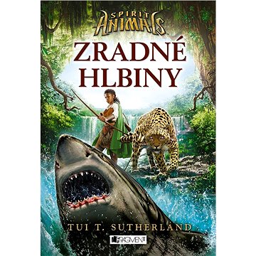 

Spirit Animals 5 – Zradné hlbiny