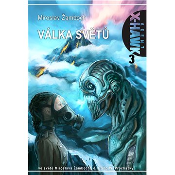 

X-Hawk 3: Válka světů