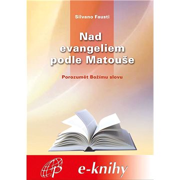 

Nad evangeliem podle Matouše