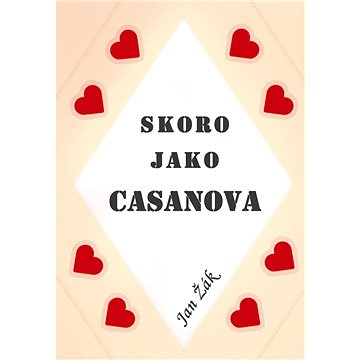 

Skoro jako Casanova