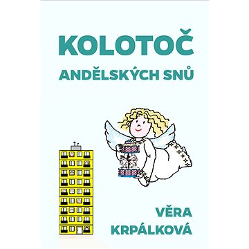

Kolotoč andělských snů