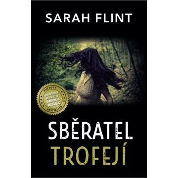 

Sběratel trofejí