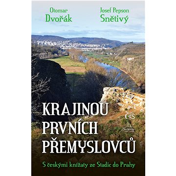 

Krajinou prvních Přemyslovců