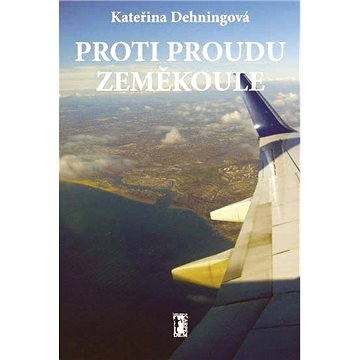 

Proti proudu zeměkoule