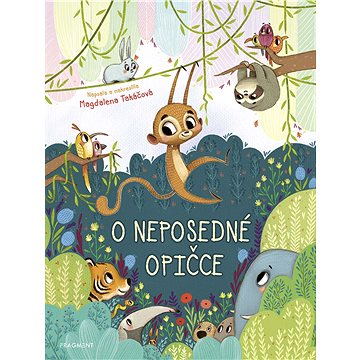 

O neposedné opičce