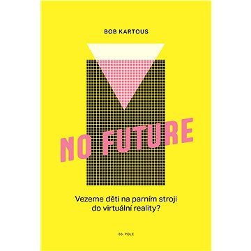 

No Future