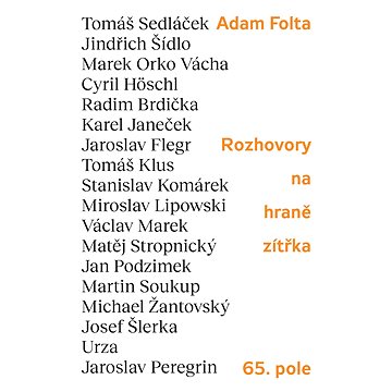

Rozhovory na hraně zítřka