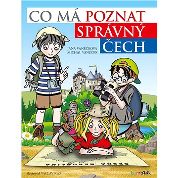 

Co má poznat správný Čech