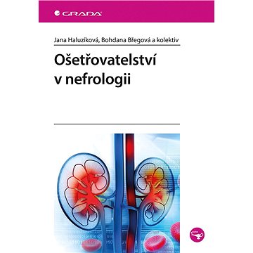 

Ošetřovatelství v nefrologii