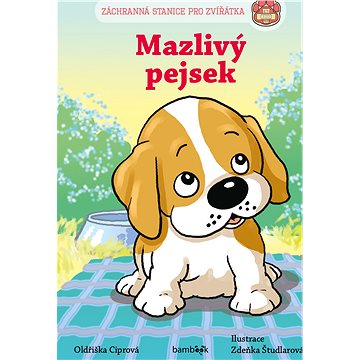 

Záchranná stanice pro zvířátka - Mazlivý pejsek