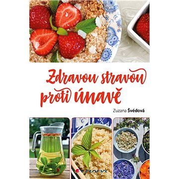 

Zdravou stravou proti únavě