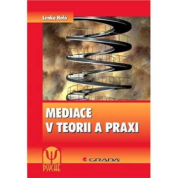 

Mediace v teorii a praxi