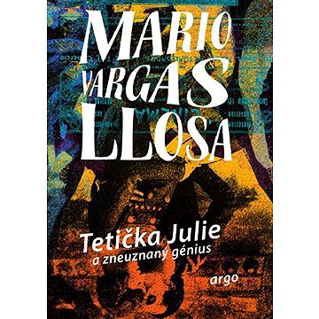 

Tetička Julie a zneuznaný génius