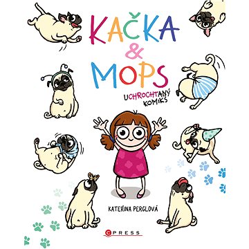 

Kačka & Mops