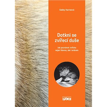 

Dotkni se zvířecí duše
