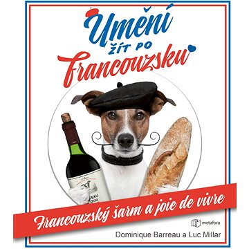 

Umění žít po francouzsku