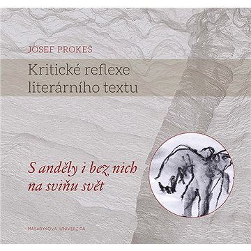 

Kritické reflexe literárního textu