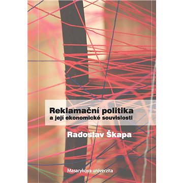 

Reklamační politika a její ekonomické souvislosti