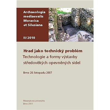 

Hrad jako technický problém