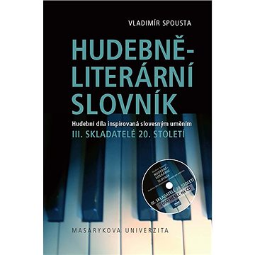 

Hudebně-literární slovník. Hudební díla inspirovaná slovesným uměním