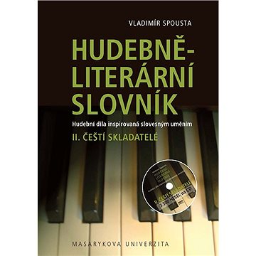 

Hudebně-literární slovník. Hudební díla inspirovaná slovesným uměním