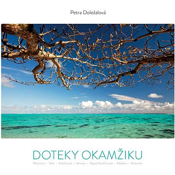 

Doteky okamžiku