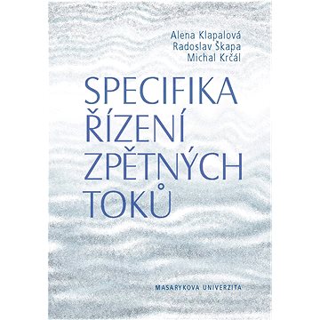 

Specifika řízení zpětných toků
