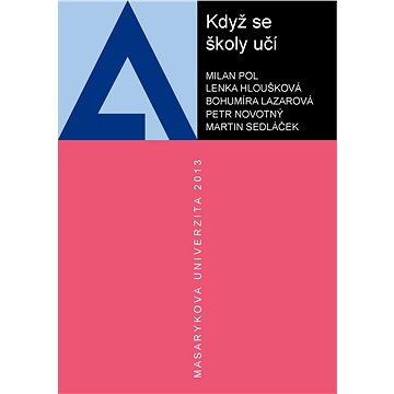 

Když se školy učí