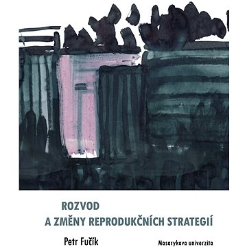 

Rozvod a změny reprodukčních strategií