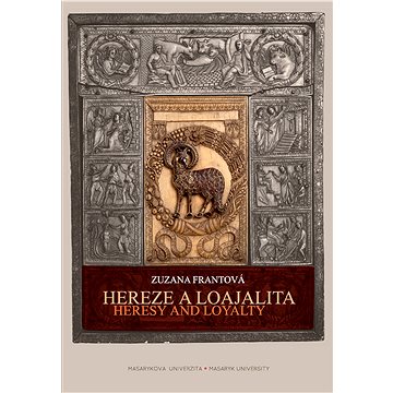 

Hereze a loajalita. Heresy and Loyalty