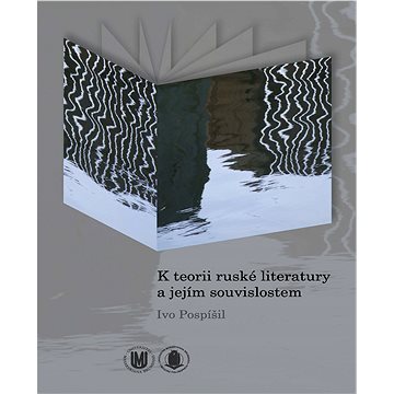 

K teorii ruské literatury a jejím souvislostem