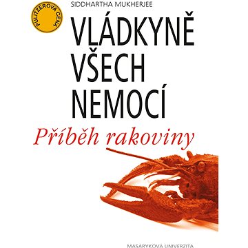 

Vládkyně všech nemocí