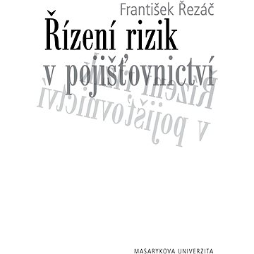 

Řízení rizik v pojišťovnictví