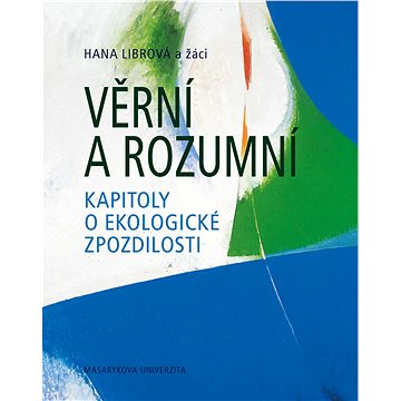 

Věrní a rozumní