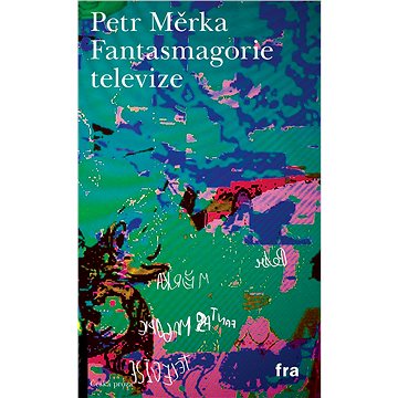 

Fantasmagorie televize