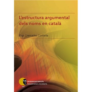 

L'estructura argumental dels noms en catala