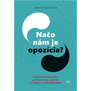 

Načo nám je opozícia