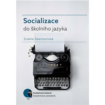

Socializace do školního jazyka