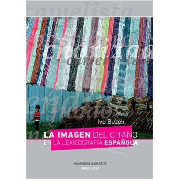 

La imagen del gitano en la lexicografía espanola