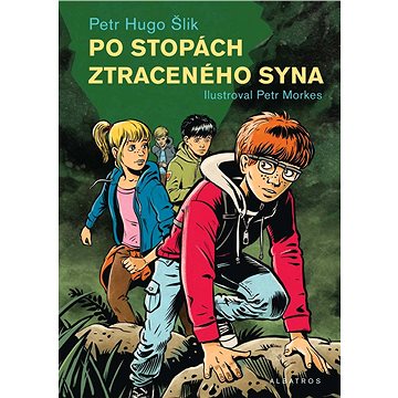 

Po stopách ztraceného syna