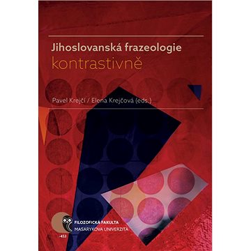 

Jihoslovanská frazeologie kontrastivně