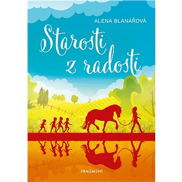 

Starosti z radosti