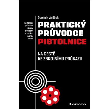 

Praktický průvodce pistolnice