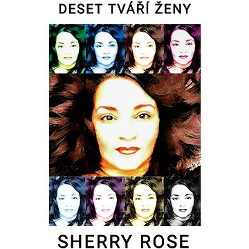 

Deset tváří ženy