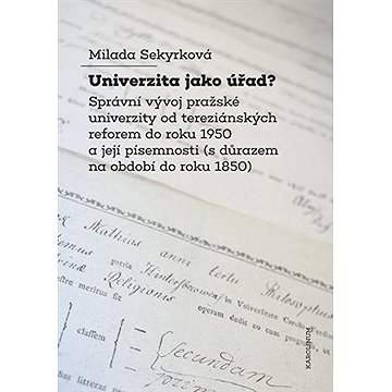 

Univerzita jako úřad