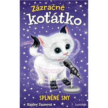 

Zázračné koťátko - Splněné sny