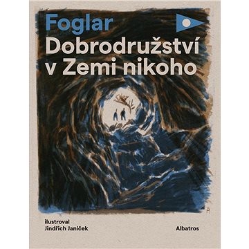 

Dobrodružství v Zemi nikoho