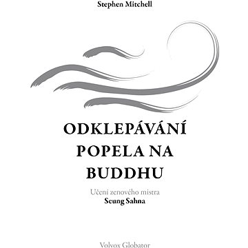 

Odklepávání popela na Buddhu